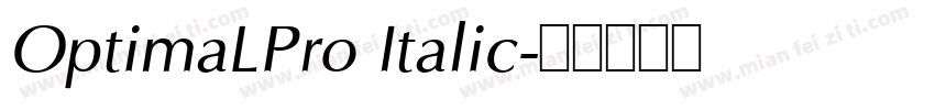 OptimaLPro Italic字体转换